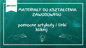 Baner z napisem materiały do kształcenia zawodowego pomocne artykuły i linki - kliknij