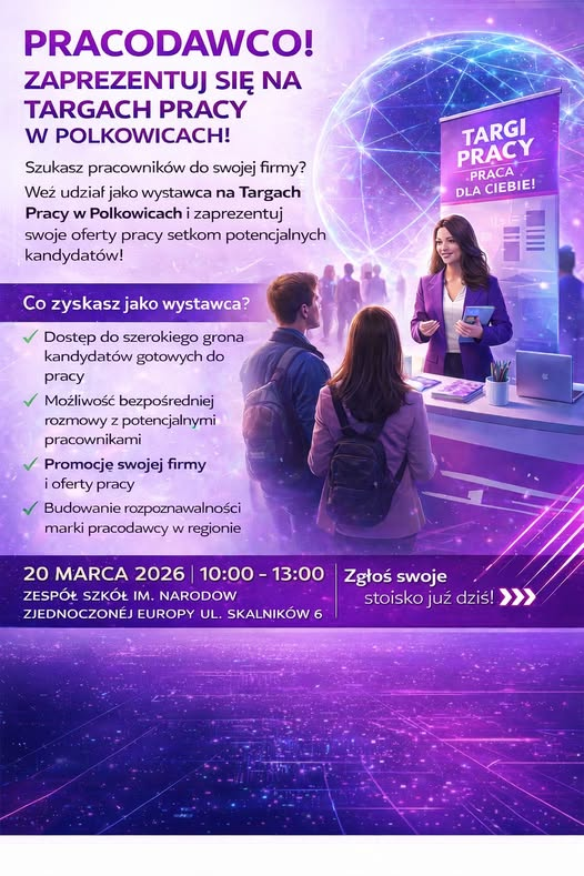 Plakat informujący o wydarzeniu Targi pracy w Polkowicach, które odbędze się odbędą się 20 marca w godzinach 10:00-13:00 w Auli Forum Zespołu Szkół im. Narodów Zjednoczonych Europy w Polkowicach.
