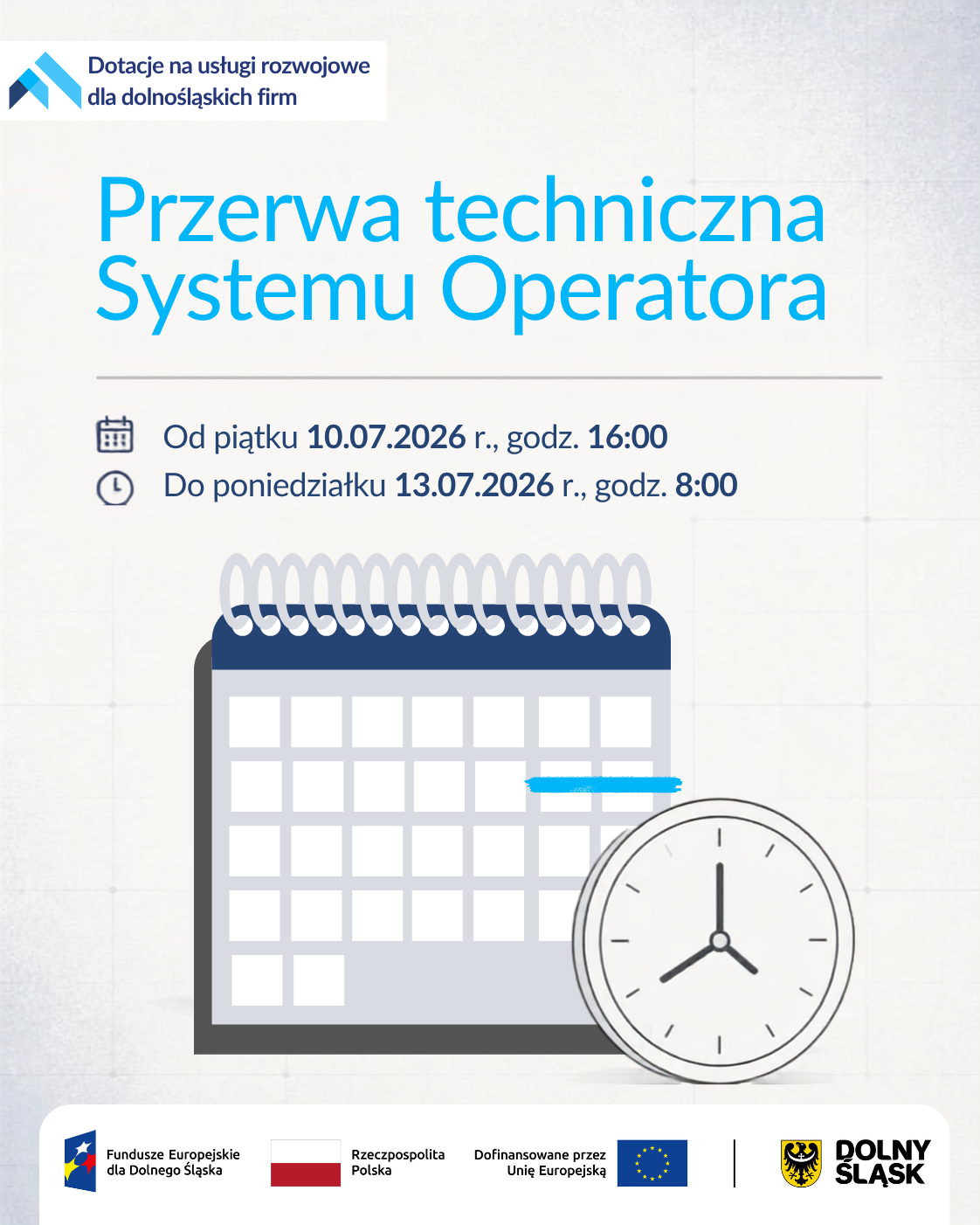 Komunikat o planowanej przerwie technicznej Systemu Operatora do projektu 7.4.A FEDS: Dotacje na usługi rozwojowe dla dolnośląskich firm